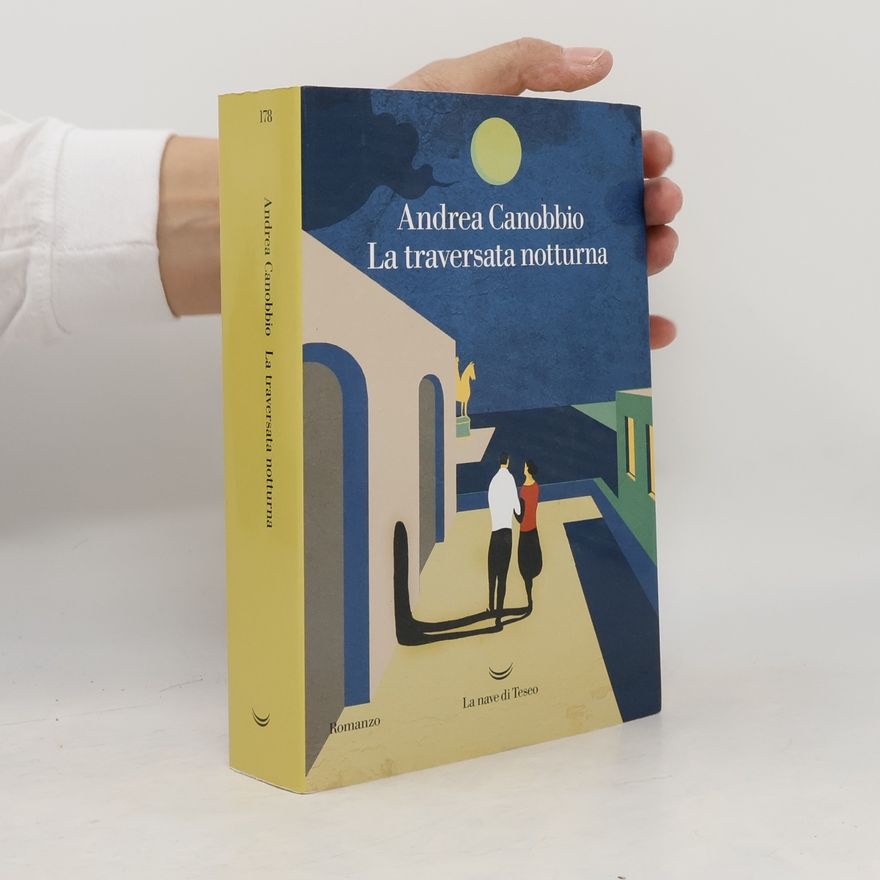 Andrea Canobbio La traversata notturna