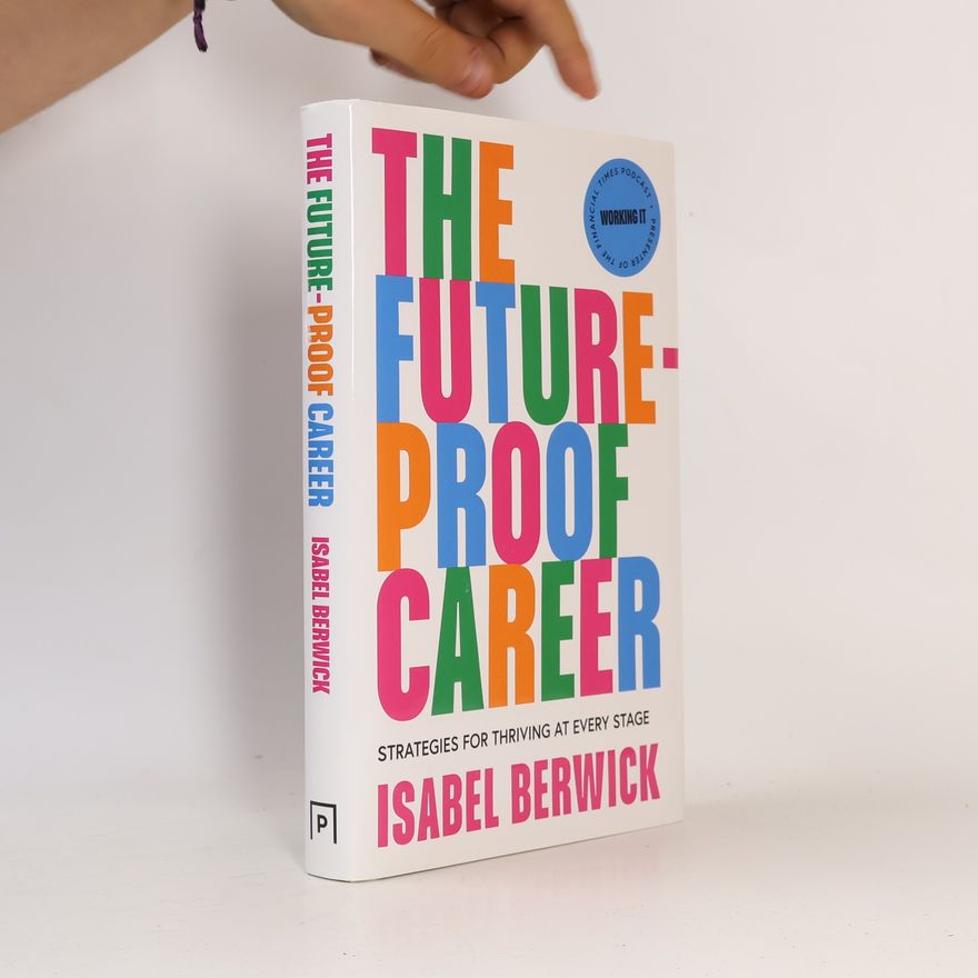 Isabel Berwick The Future-Proof Career