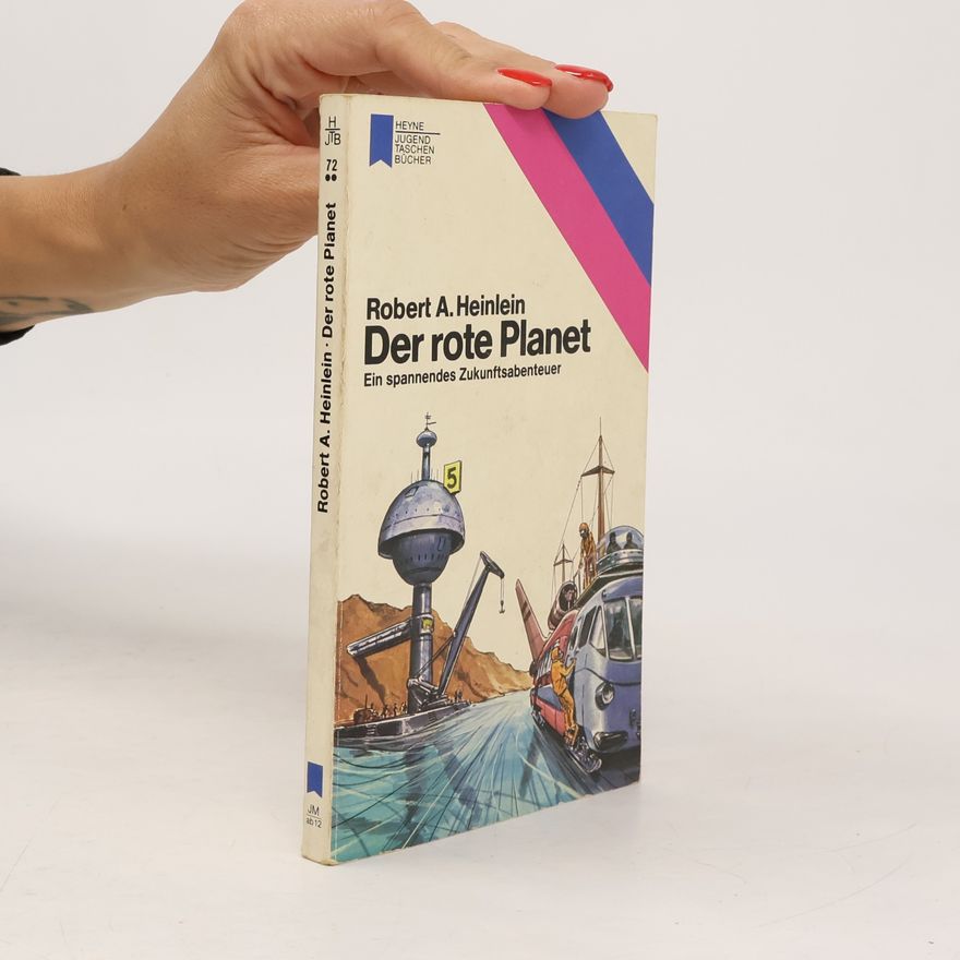 Robert A. Heinlein Der rote Planet