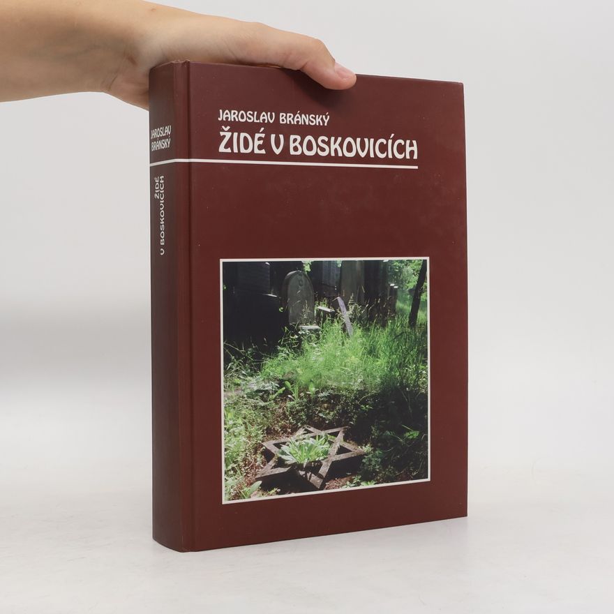 Jaroslav Bránský Židé v Boskovicích