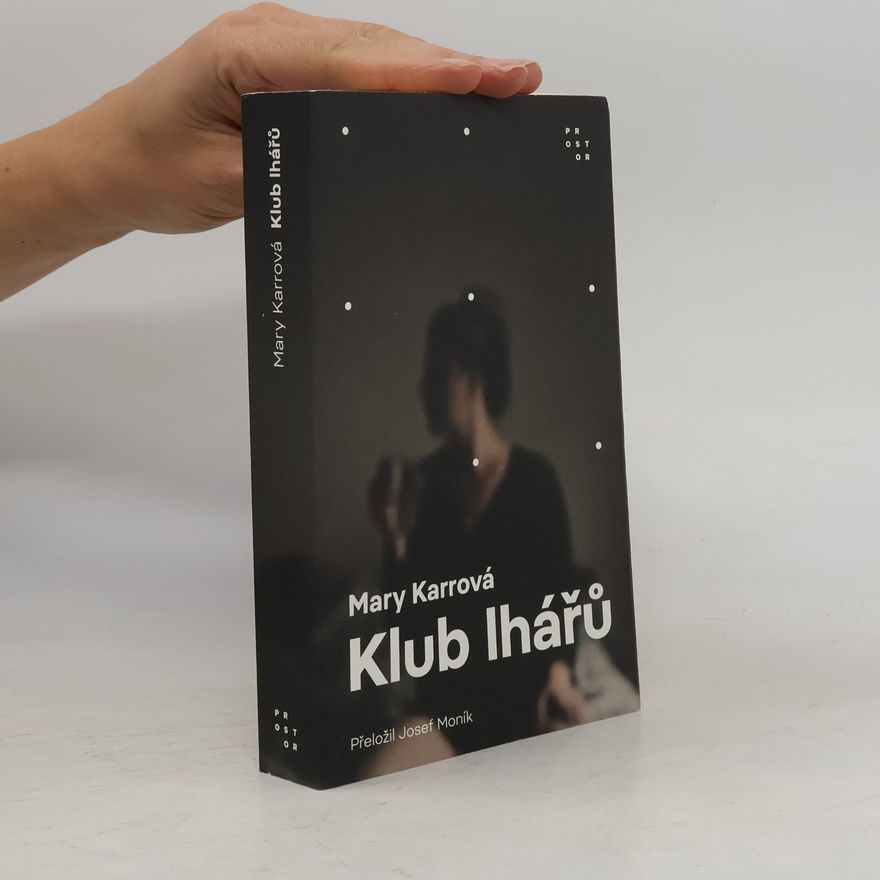 Mary Karr Klub lhářů