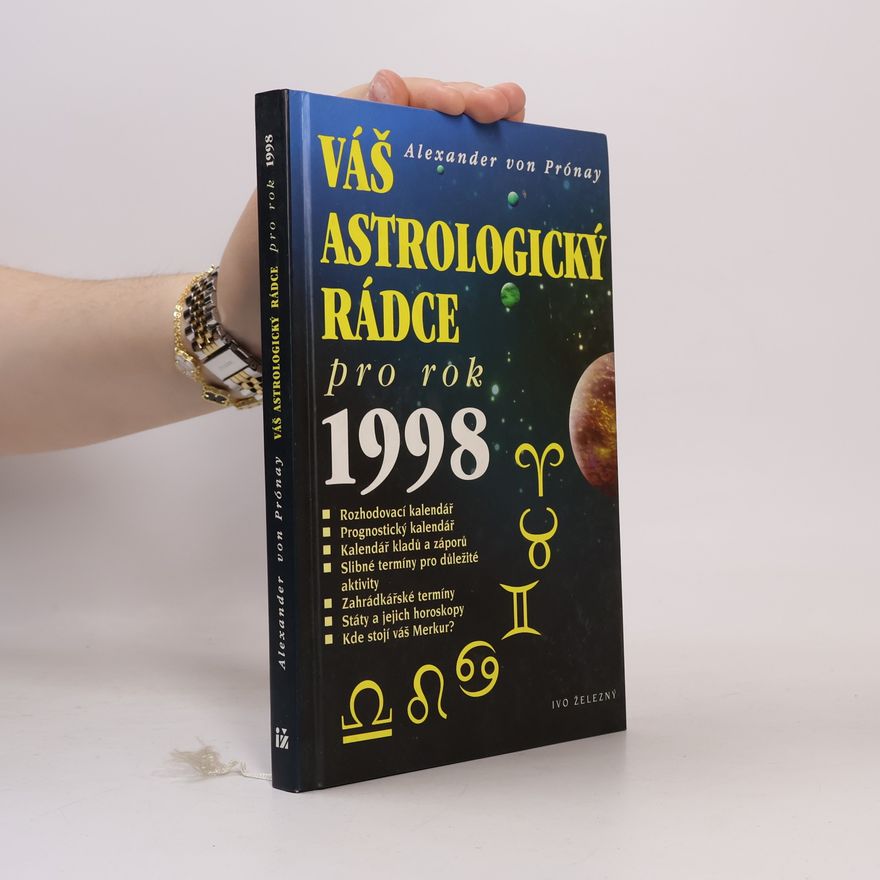 Alexander von Prónay Váš astrologický rádce pro rok 1998