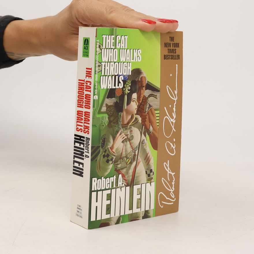 Robert A. Heinlein The Cat who Walks Through Walls