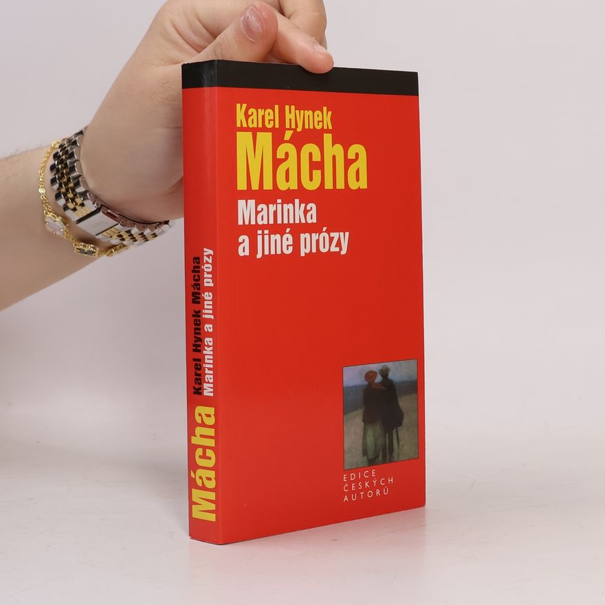 Karel Hynek Mácha Marinka a jiné prózy
