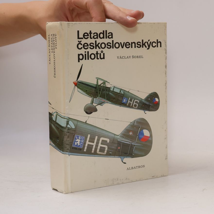 Václav Šorel Letadla československých pilotů