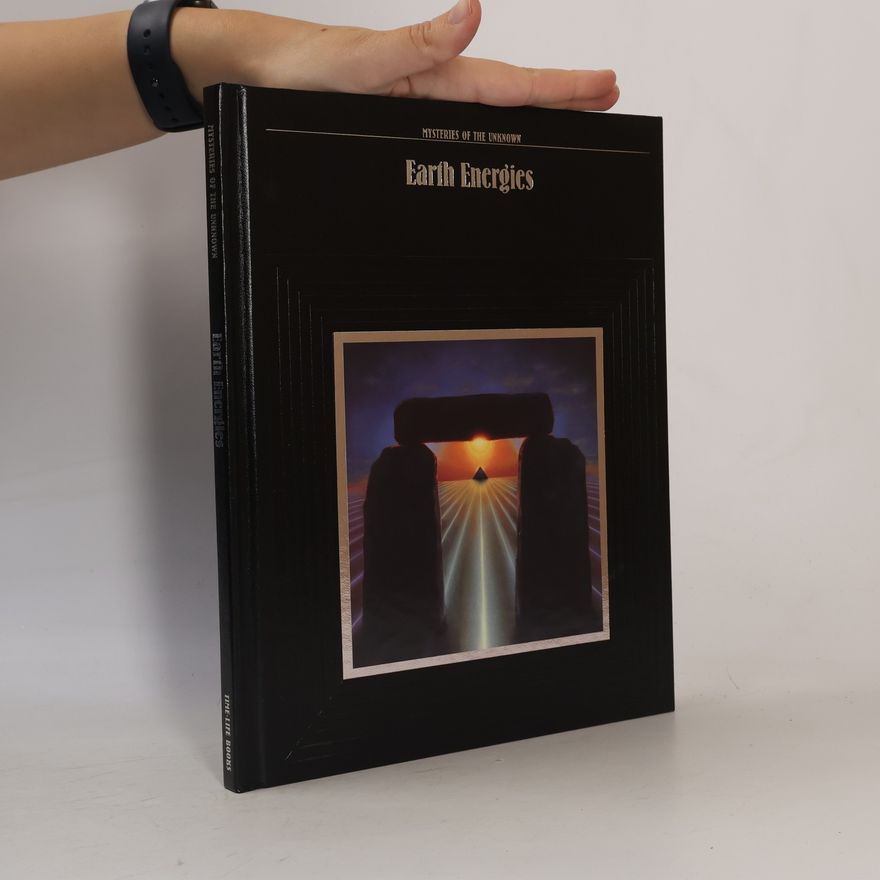 Time-Life Books Mysteries of the Unknown: Earth Energies