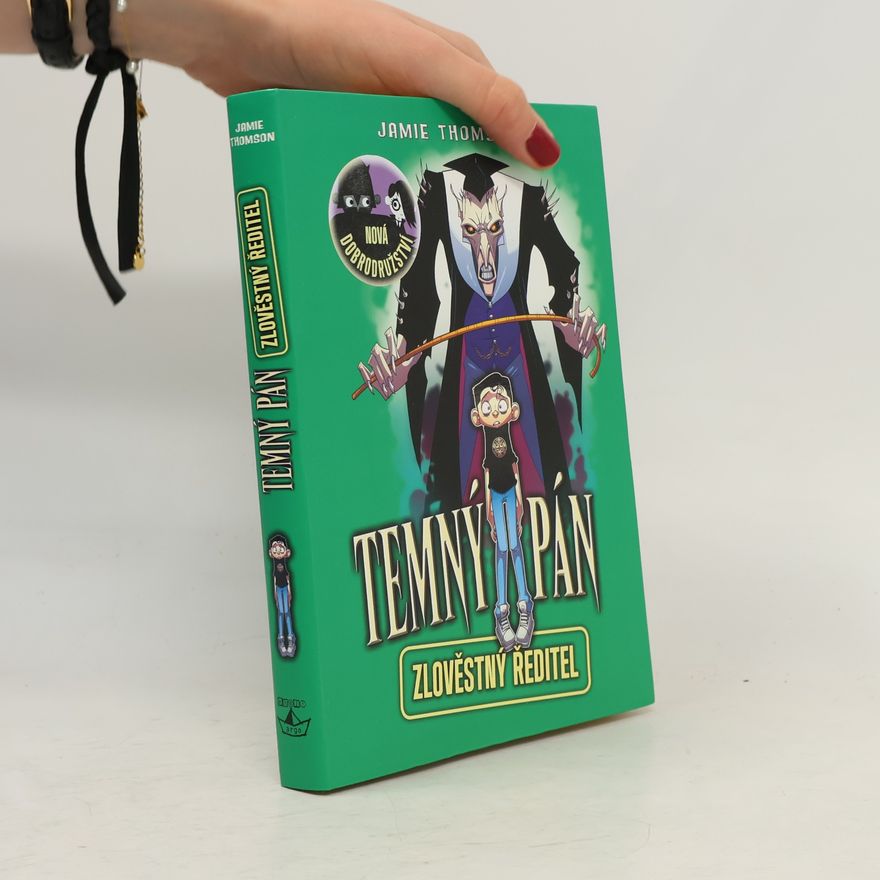 Jamie Thomson Temný pán. Zlověstný ředitel