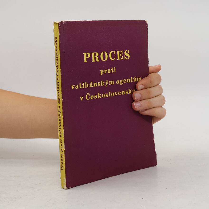 Autorenkollektiv Proces proti vatikánským agentům v Československu