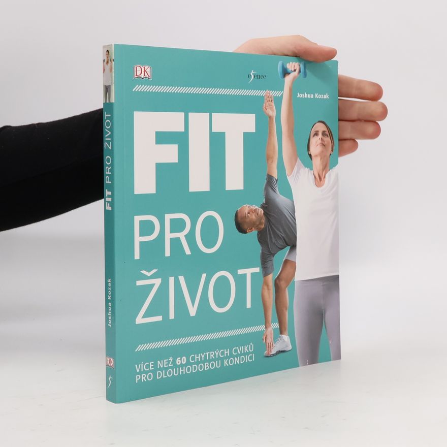 Joshua Kozak Fit pro život