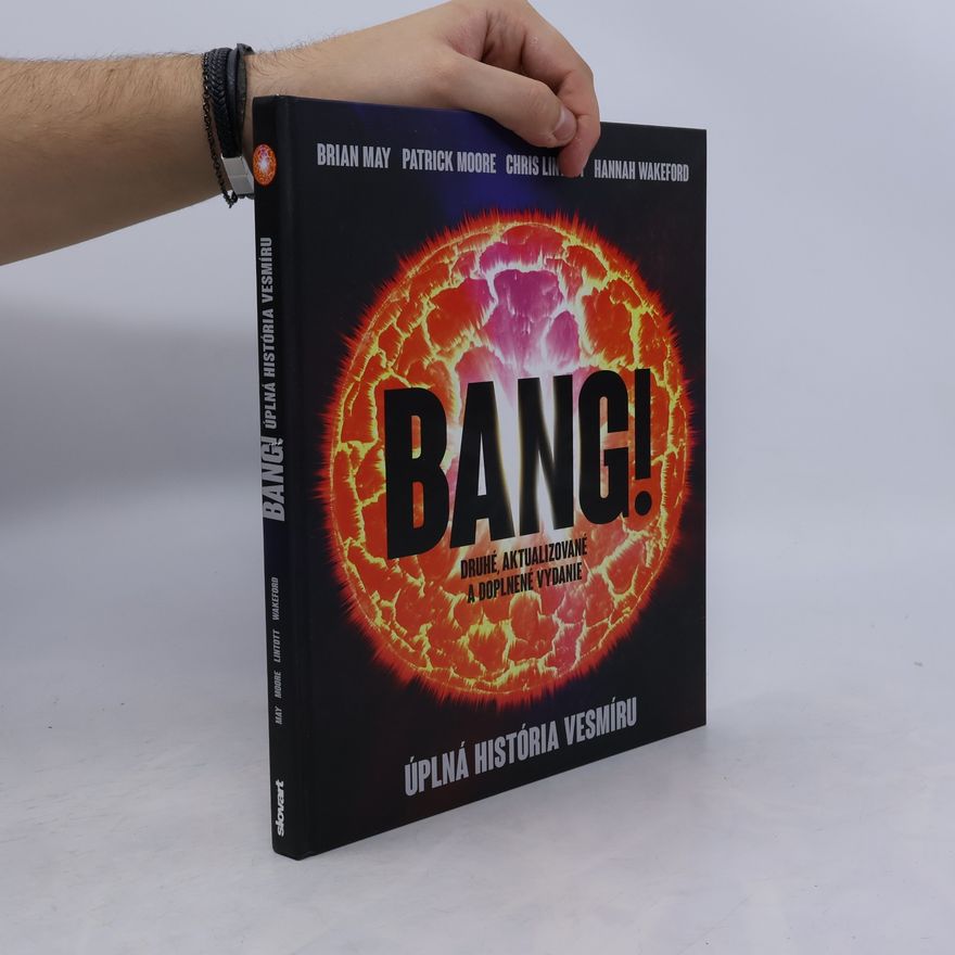 Chris Lintott Bang! Úplná história vesmíru