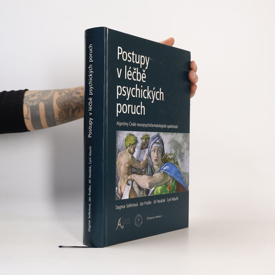 Dagmar Seifert Postupy v léčbě psychických poruch