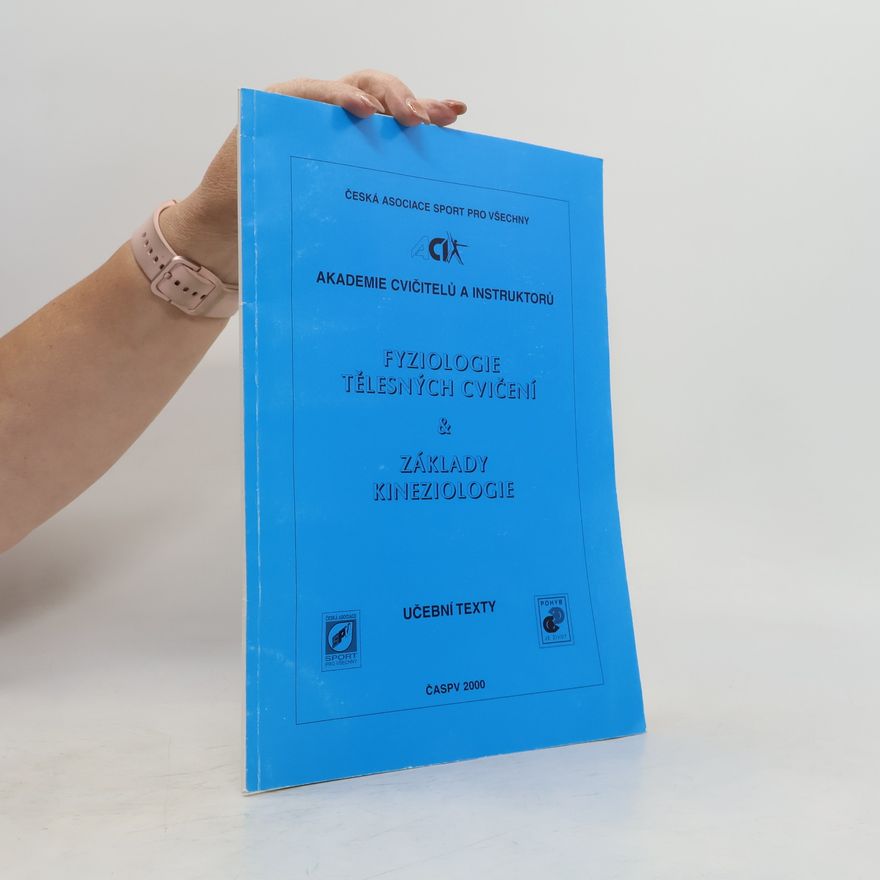AA.VV. Fyziologie tělesných cvičení. Základy kineziologie