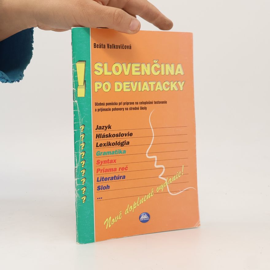 Beáta Valkovičová Slovenčina po deviatacky