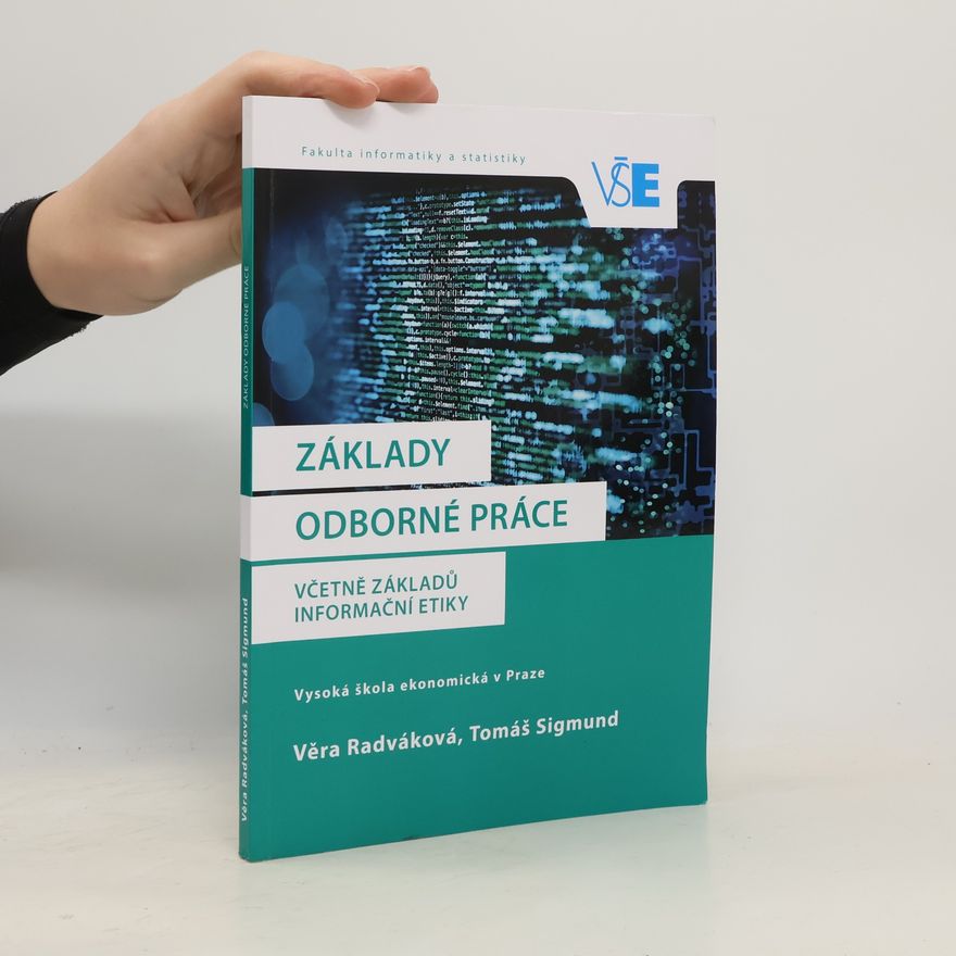 Tomáš Sigmund Základy odborné práce včetně základů informační etiky