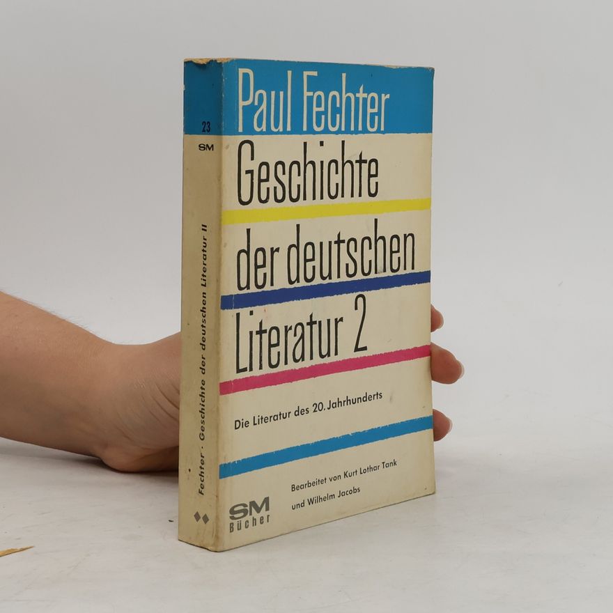 Paul Fechter Geschichte der deutschen Literatur 2