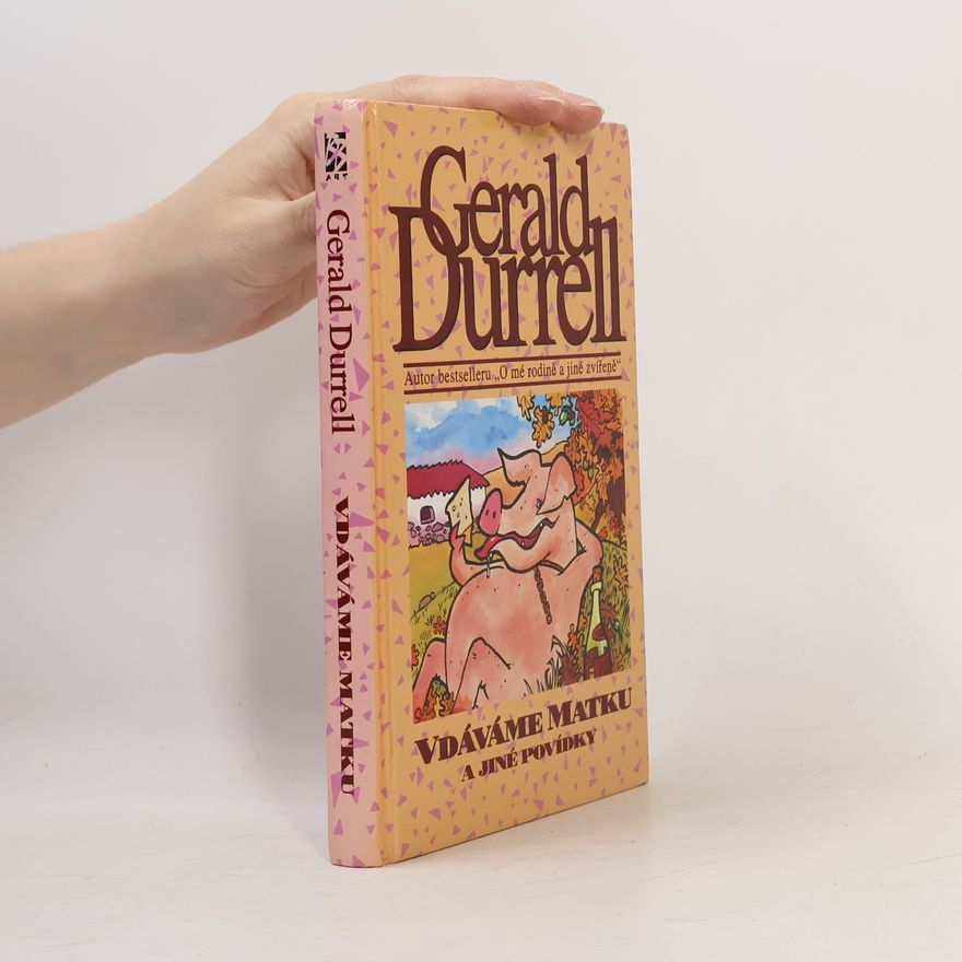 Gerald Durrell Vdáváme matku a jiné povídky