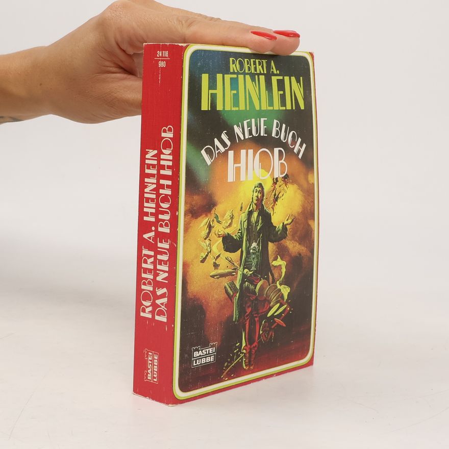 Robert A. Heinlein Das neue Buch Hiob