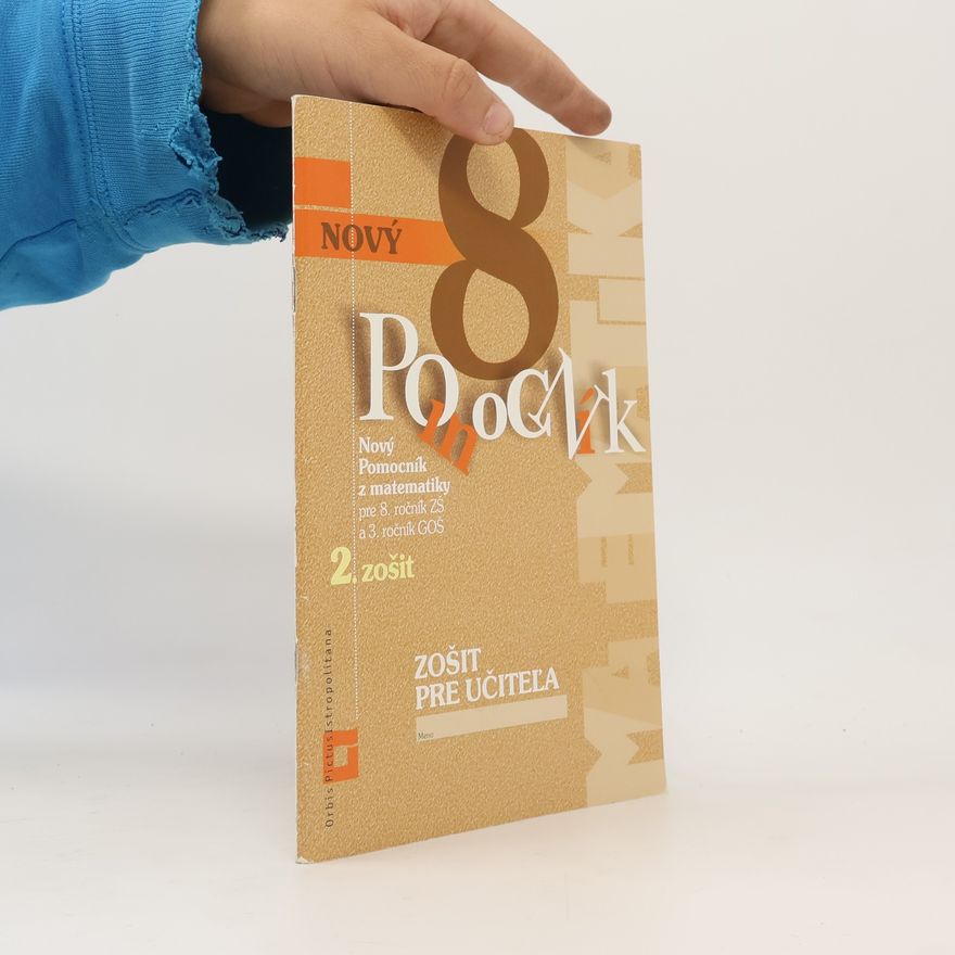 Monika Porkertová Zošit pre učiteľa - Nový pomocník z matematiky 8. ročník pracovná učebnica - 2. časť