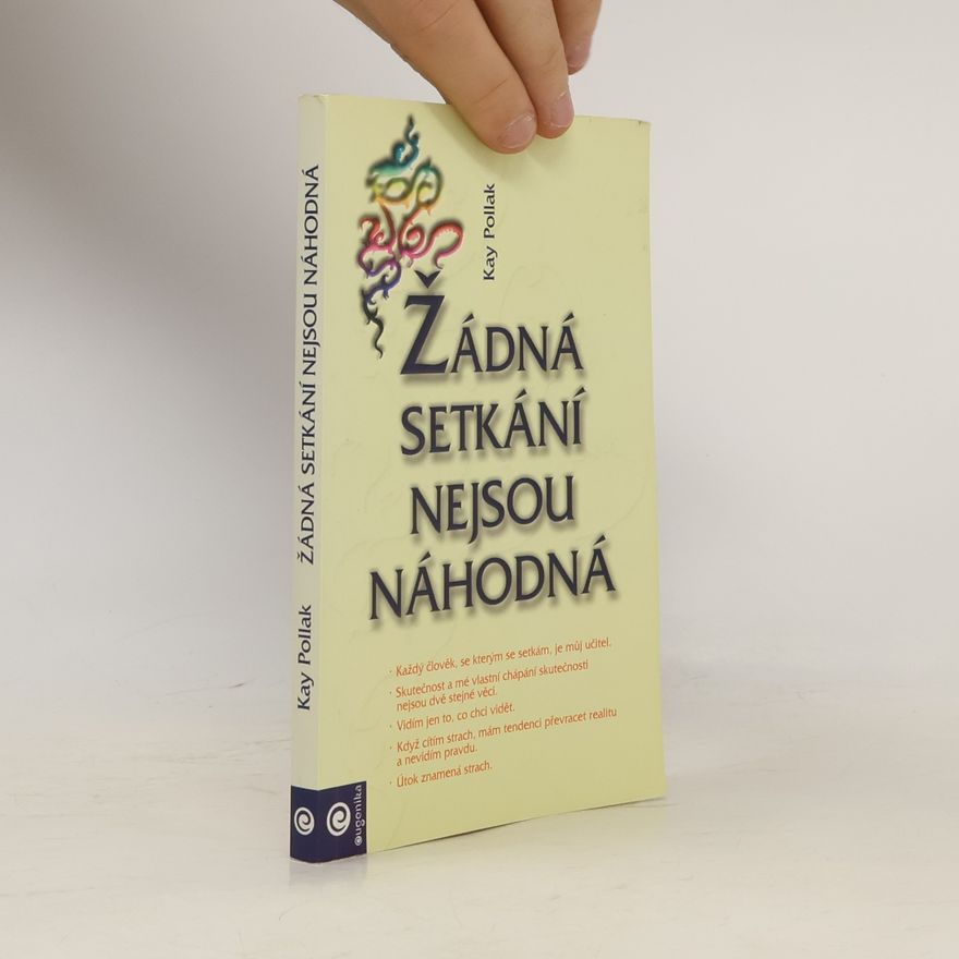 Kay Pollak Žádná setkání nejsou náhodná