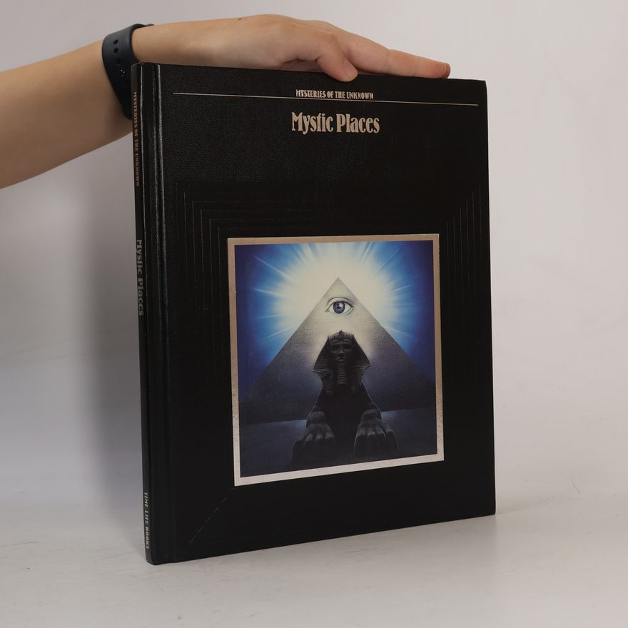 Time-Life Books Mysteries of the Unknown: Mystic Places