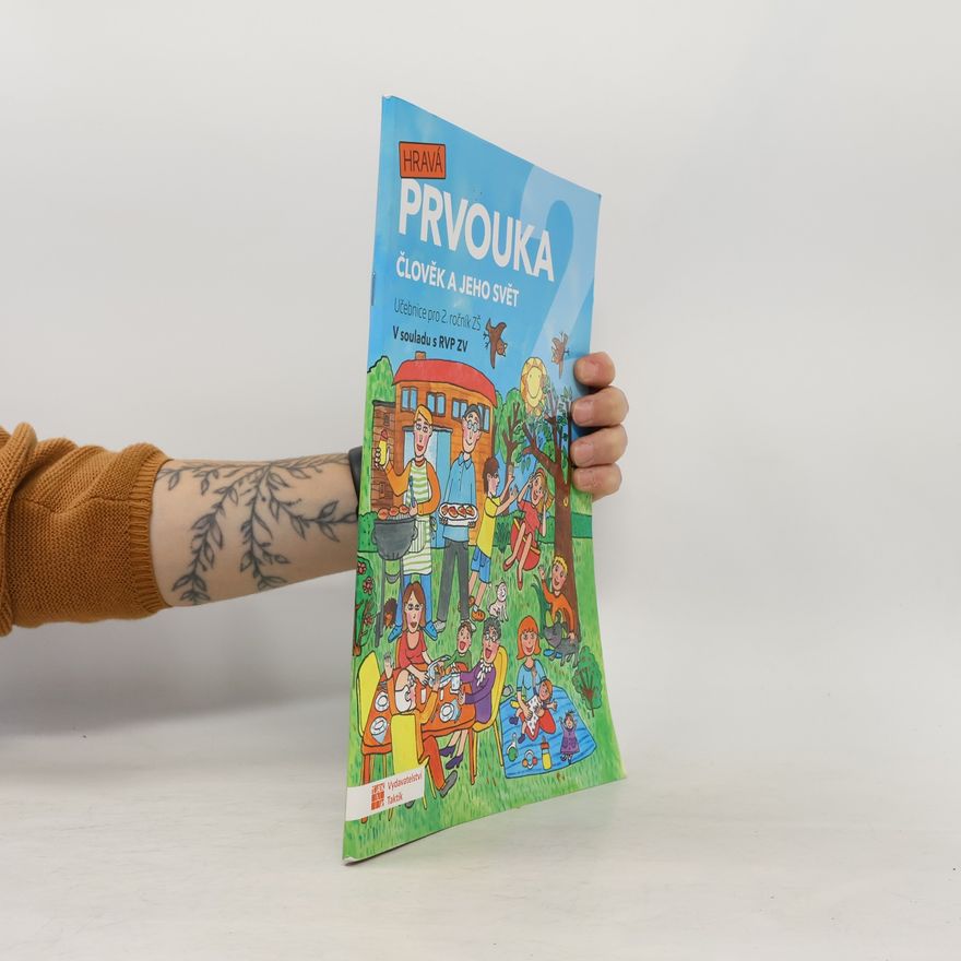 Collectif d'auteurs Hravá prvouka 2 : člověk a jeho svět : pro 2. ročník ZŠ : v souladu s RVP ZV