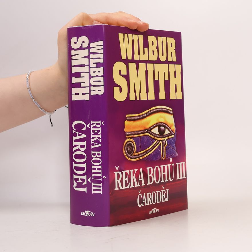 Wilbur Smith Řeka bohů III. Čaroděj