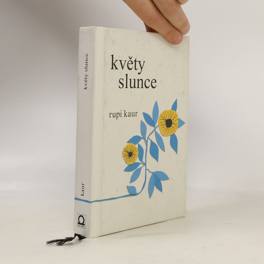 Rupi Kaur Květy slunce