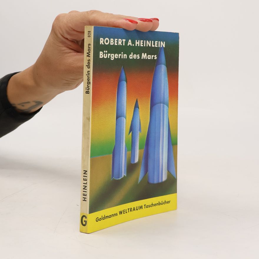 Robert A. Heinlein Bürgerin des Mars