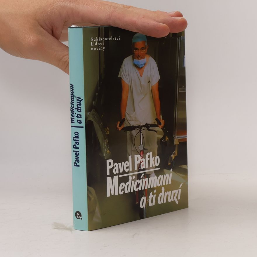Pavel Pafko Medicínmani a ti druzí