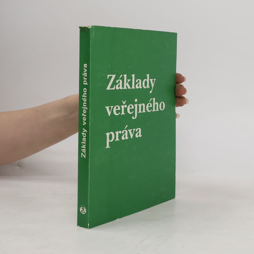 Karel Schelle Základy veřejného práva