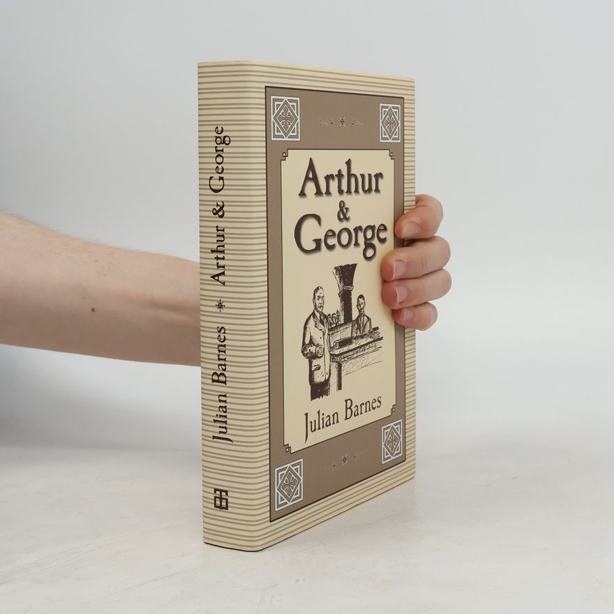 Julian Barnes Arthur & George