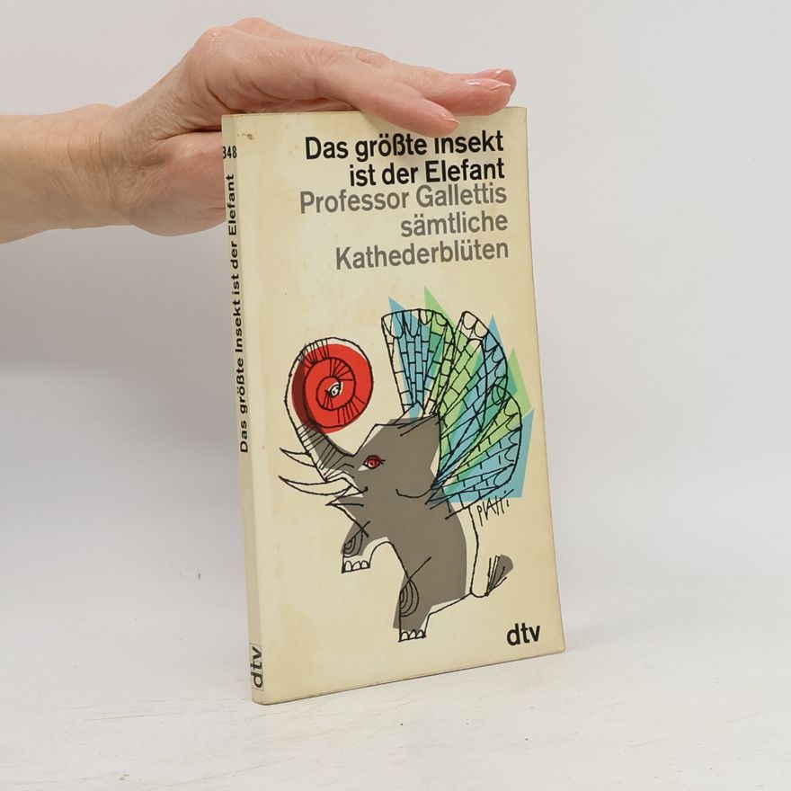 Helmut Minkowski Das grösste Insekt ist der Elefant