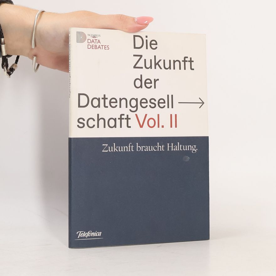 Autorenkollektiv Die Zukunft der Datengesellschaft Vol. II