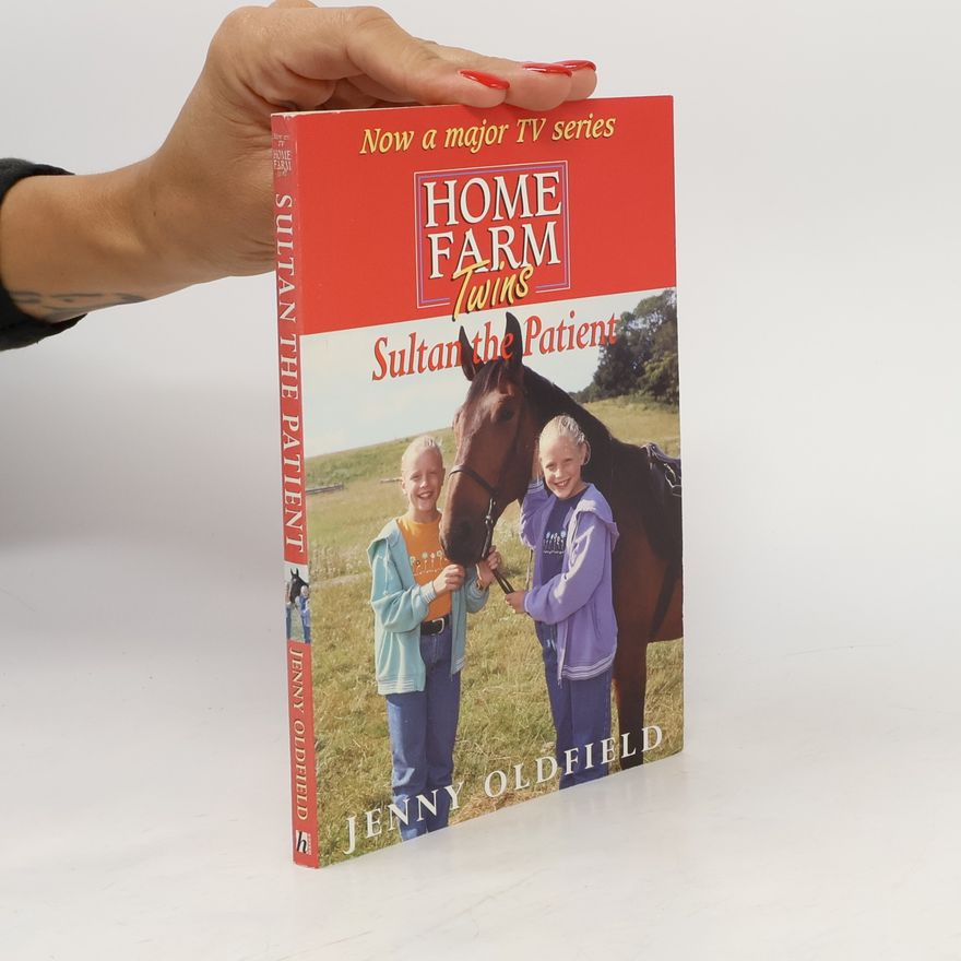 Kate Aldous Home Farm Twins: Sultan the Patient