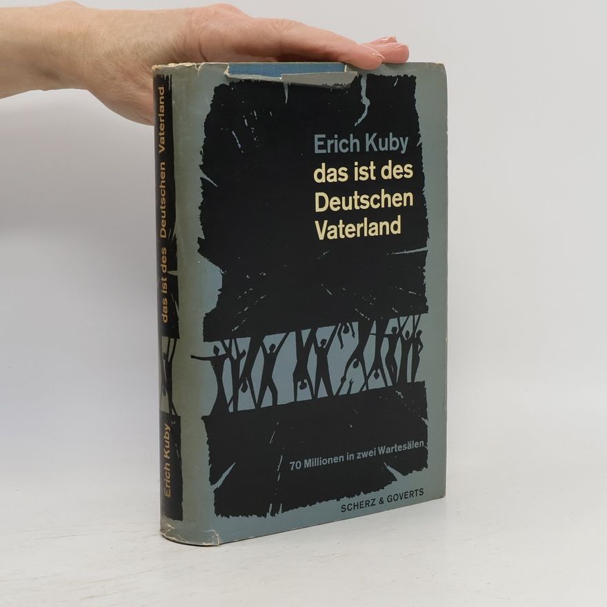 Erich Kuby Das ist des Deutschen Vaterland
