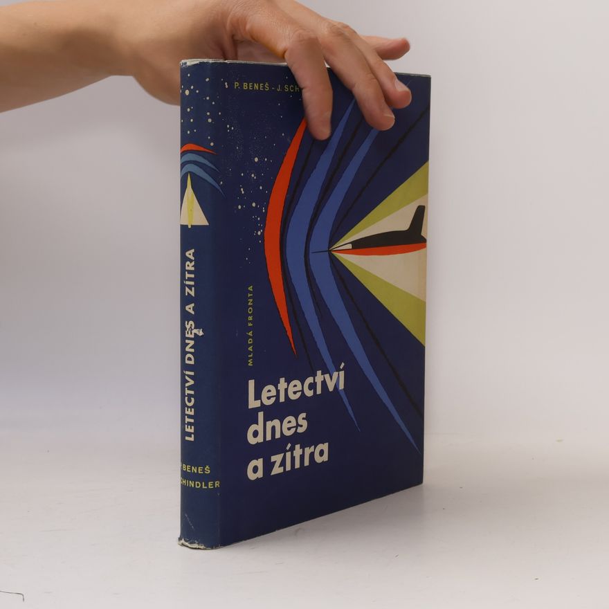 Pavel Beneš Letectví dnes a zítra