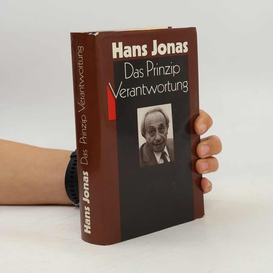 Hans Jonas Das Prinzip Verantwortung