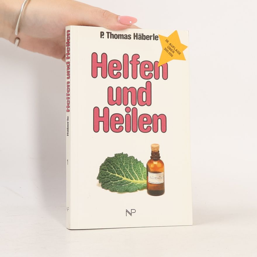 Thomas Häberle Helfen und heilen