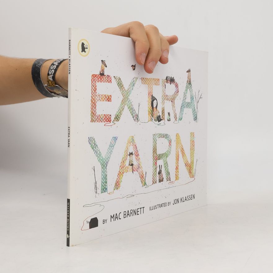 Mac Barnett Extra Yarn. Extra Garn, englische Ausgabe