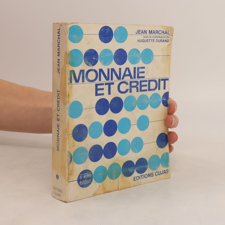 Huguette Durand Monnaie et credit
