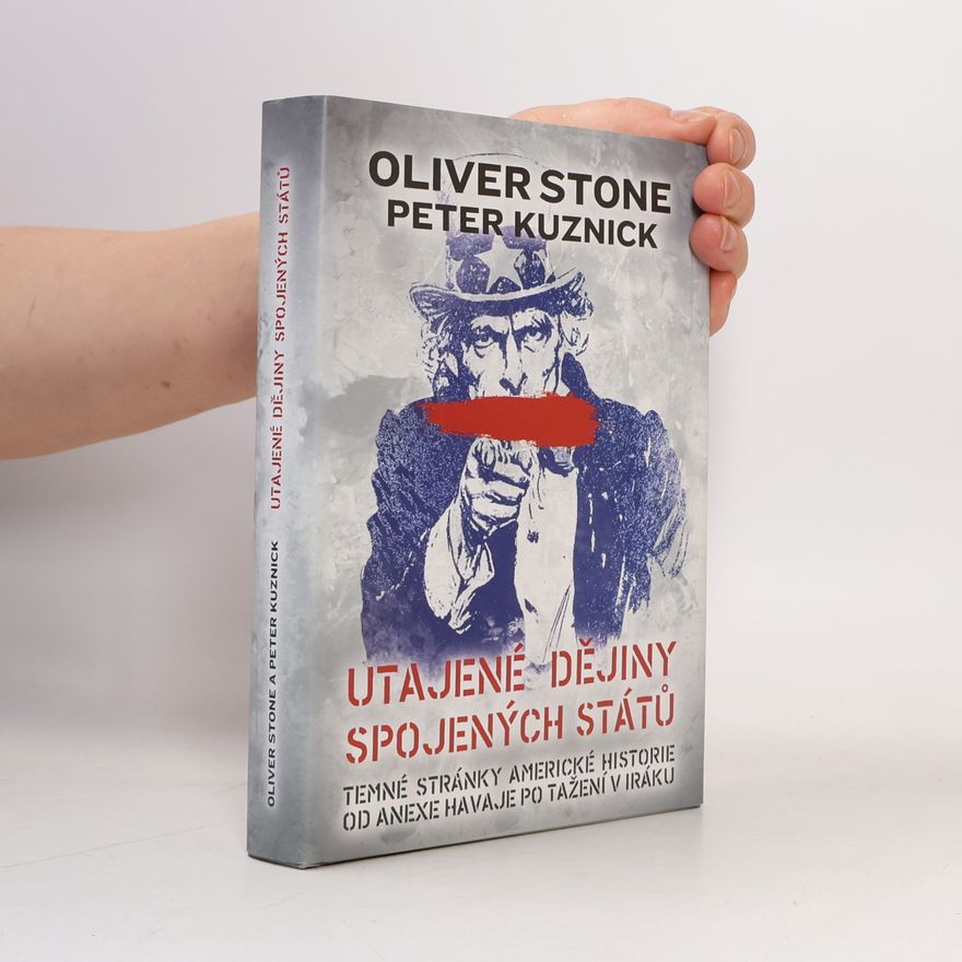 Piter Kuznik Utajené dějiny Spojených států