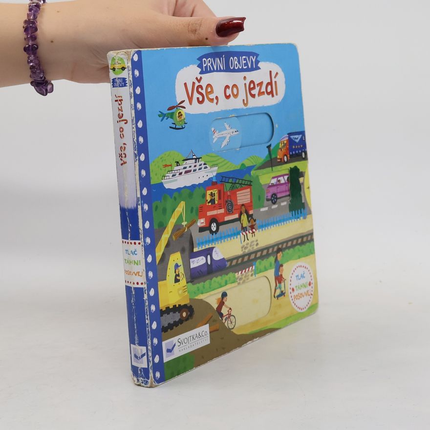 Christiane Engel První objevy: Vše, co jezdí