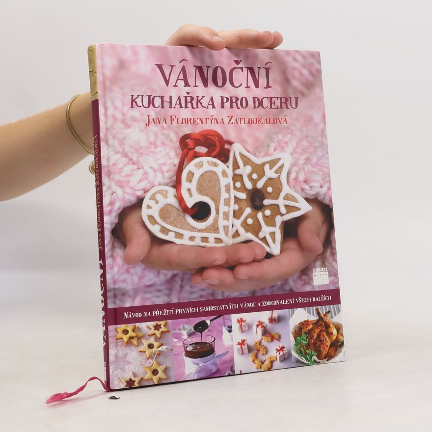 Jana Florentýna Pišová Vánoční kuchařka pro dceru