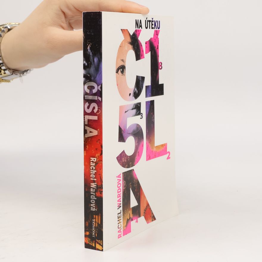 Rachel Ward Čísla. Na útěku