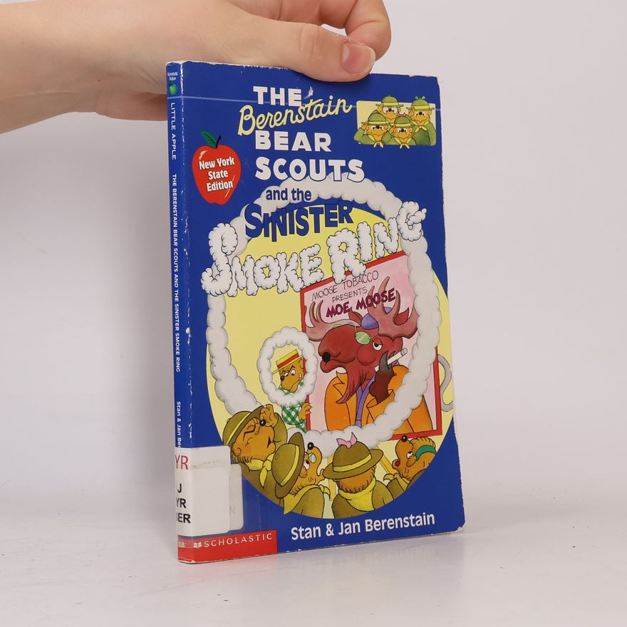 Jan Berenstain The Berenstain Bear Scouts and the Sinister Smoke Ring