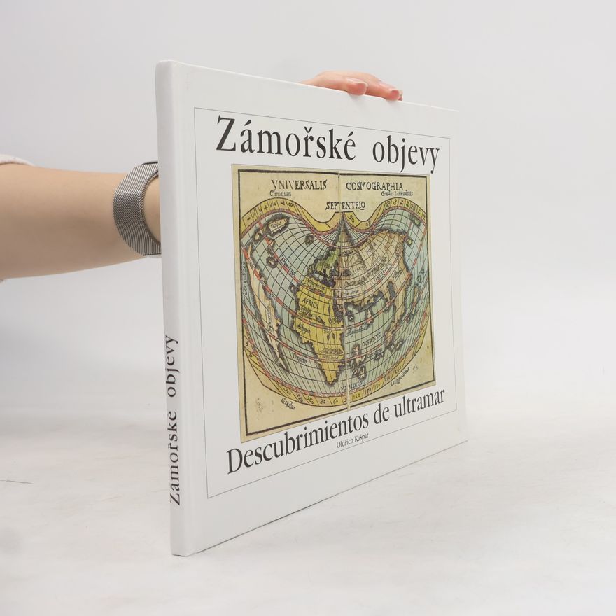 Oldřich Kašpar Zámořské objevy