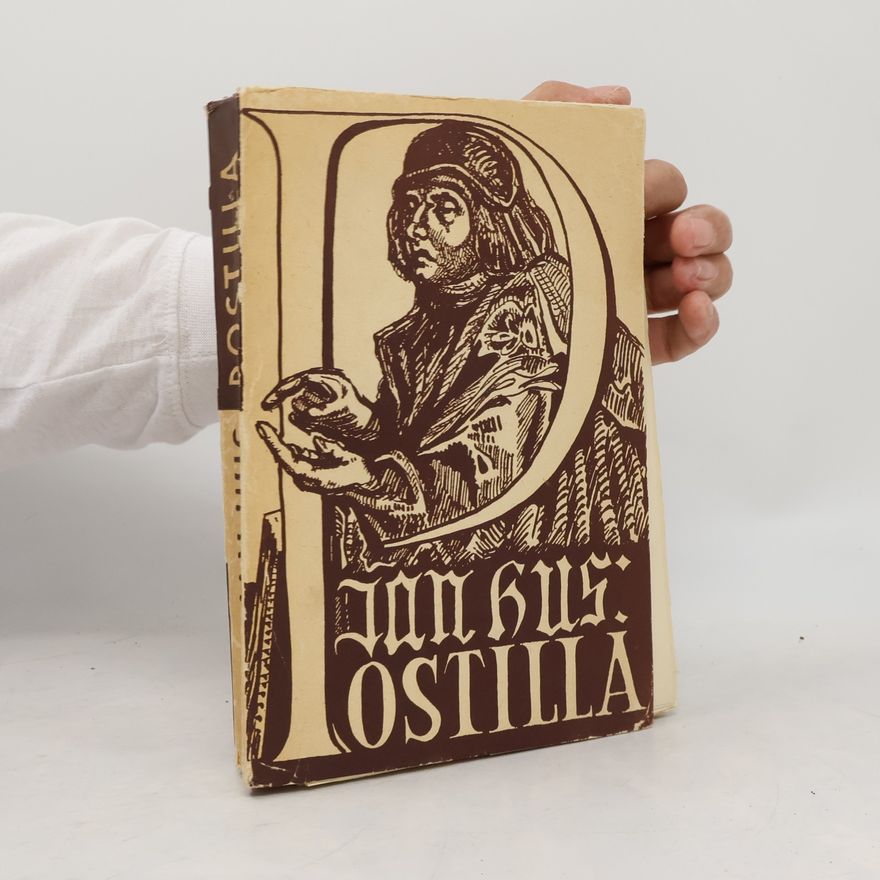 Jan Hus Postilla. Vyloženie svatých čtení nedělních.