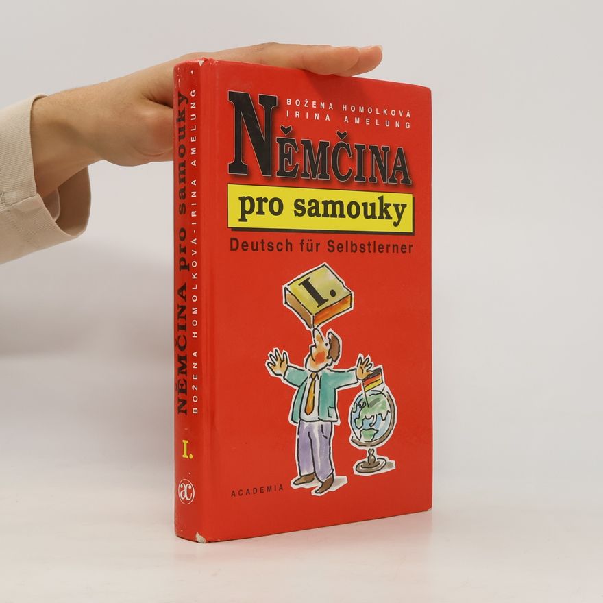 Irina Amelung Němčina pro samouky. Deutsch für Selbstlerner. I.