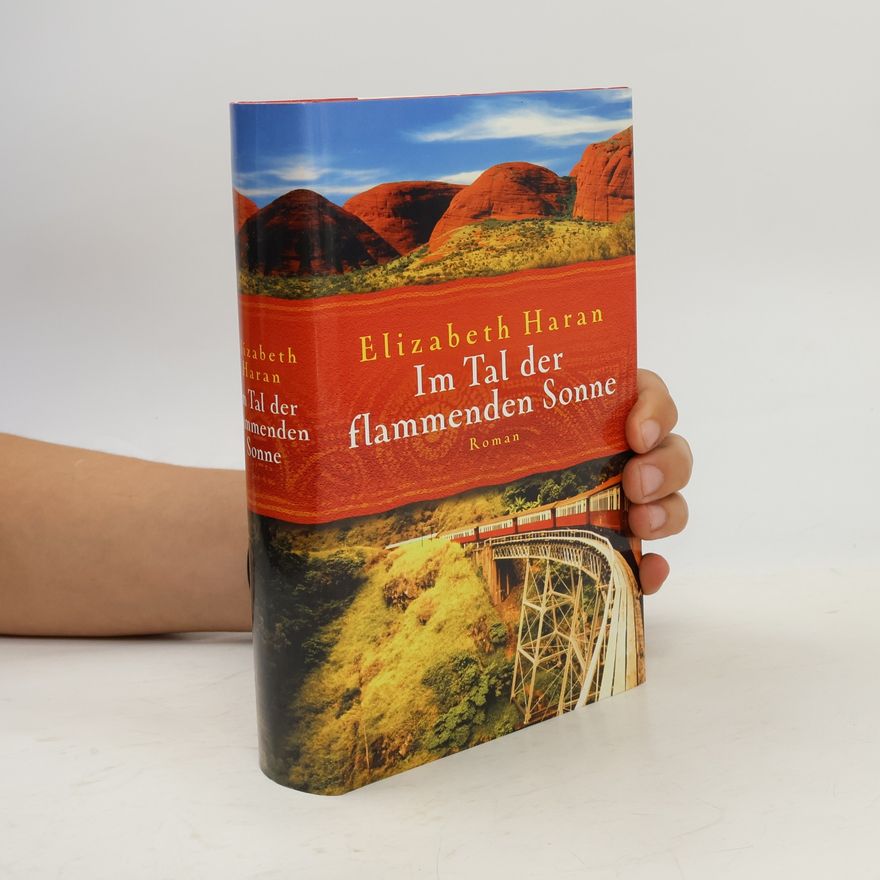 Elizabeth Haran Im Tal der flammenden Sonne