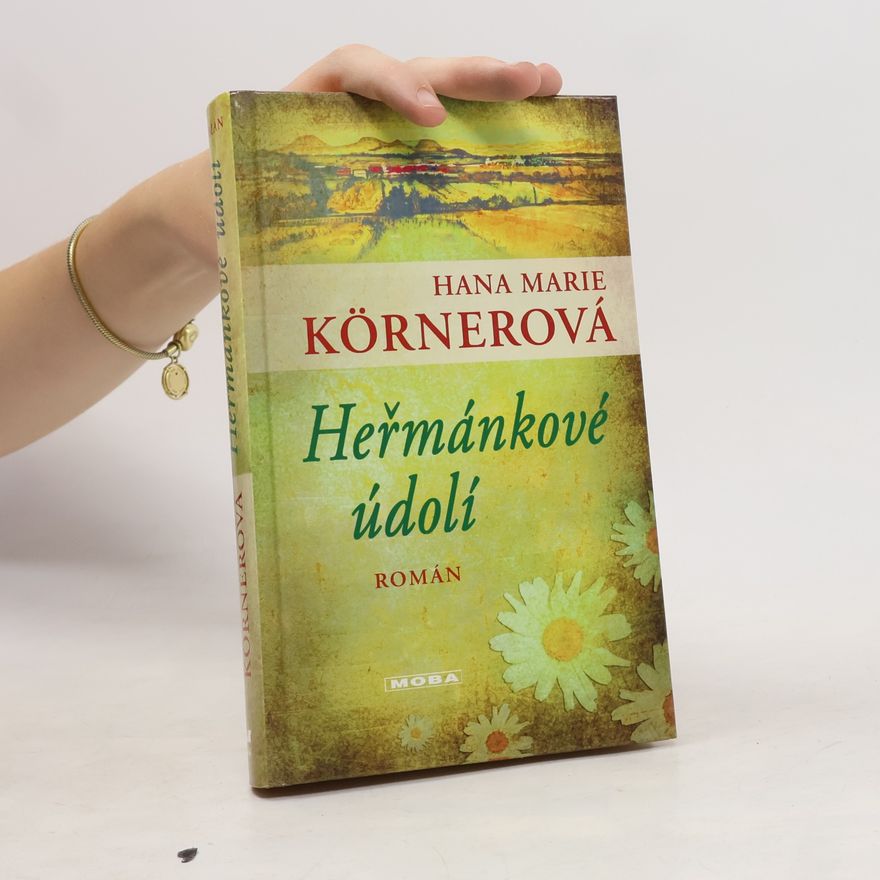 Hana Marie Körnerová Heřmánkové údolí